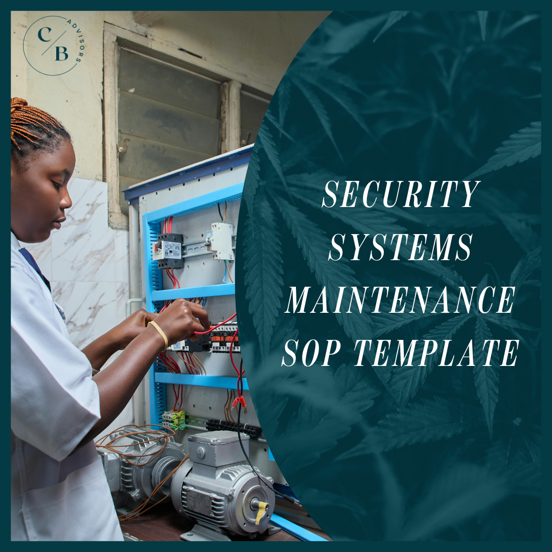 Security Systems Maintenance SOP | DEA Medical Cannabis Compliance Template
